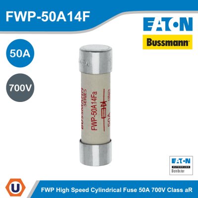Eaton Bussmann series high speed cylindrical fuse 50A 700V | FWP-50A14F