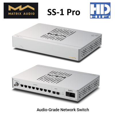 Matrix Audio SS1/SS1 PRO Audio Grade Network Switch สำหรับระบบเสียง Hi-Fi