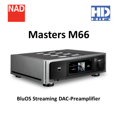 NAD Masters M66 BluOS Streaming DAC-Preamplifier