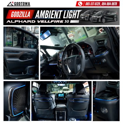 ชุดเต็ม AMBIENT LIGHT A/V 30 ไฟ ambient light สำหรับ รถยนต์ Alphard/Vellfire 30 รุ่นปี 2015-2023