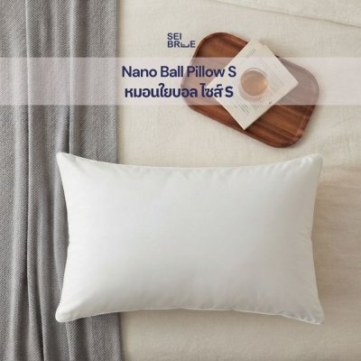 Nano Ball Pillow - หมอนใยบอล
