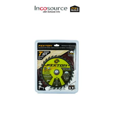 ใบเลื่อยวงเดือน 7"*30T แบบเรียบ FIXTON+
