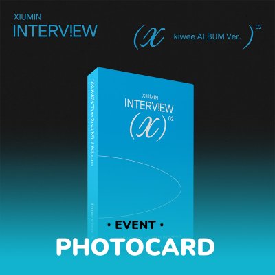 (รอบดันยอด) XIUMIN 'Interview X - The 2nd Mini Album'