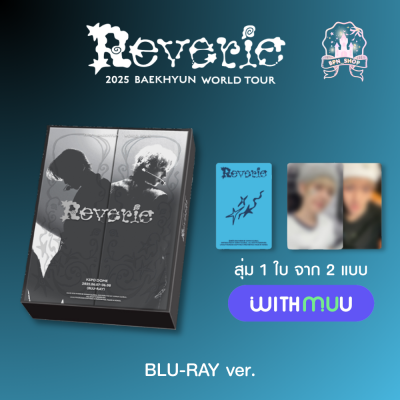 (พรี) 2025 BAEKHYUN WORLD TOUR [Reverie] in SEOUL Blu-ray & Qr code