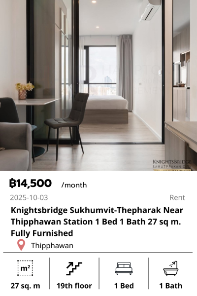 Knightsbridge Sukhumvit-Thepharak Near Thipphawan Station 1 Bed 1 Bath 27 sq m. Fully Furnished