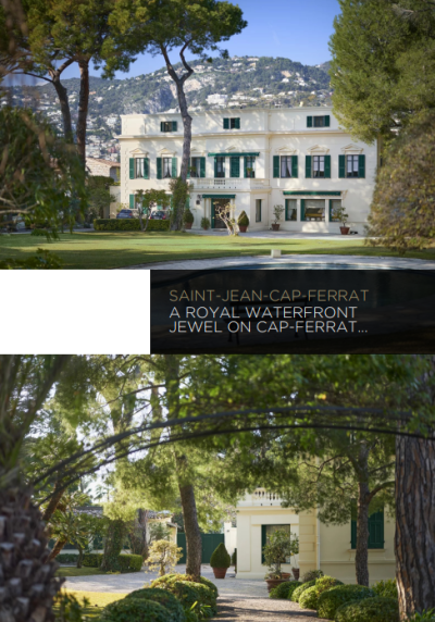 Exclusive A royal waterfront jewel on Cap-Ferrat...