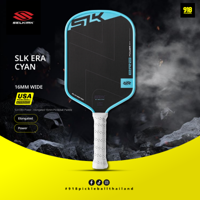 ไม้พิคเคิลบอล ขนาด 16 มม. SLK ERA Power - Elongated 16mm Pickleball Paddle - Cyan(Blue)