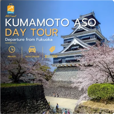 Kumamoto & Aso Private Tour