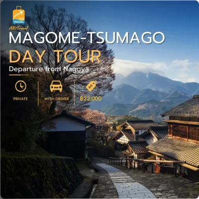 Magome & Tsumago Private Day Tour