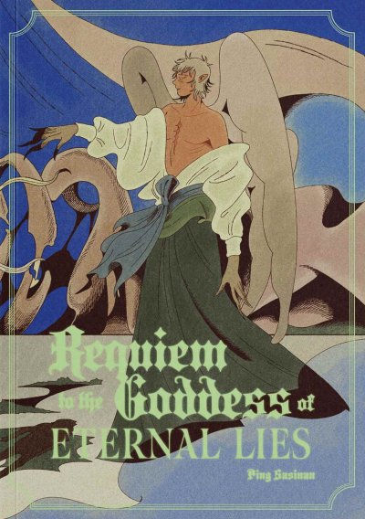 comic : Requiem to the Goddess of Eternal Lies