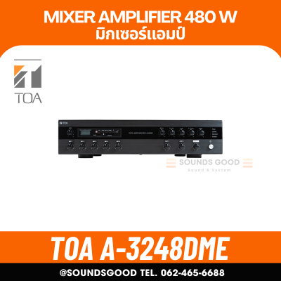 TOA A-3248DMZ-AS | มิกเซอร์แอมป์ 480 วัตต์ MP3 / USB / Bluetooth / แบ่ง 5 Zones  Digital PA Amplifier