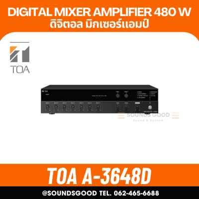 TOA A-3648D | เครื่องขยายเสียง 480 วัตต์ 2 โซน Package Amplifier 480W