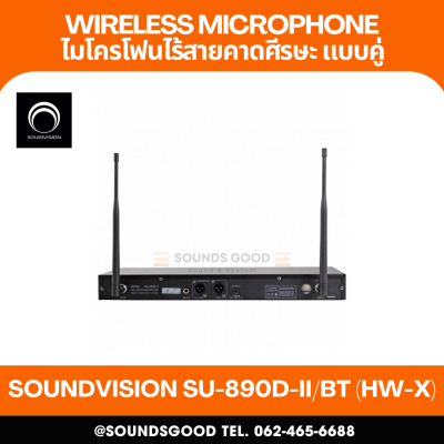 SOUNDVISION SU-890D-ll/BT(HW-X) ชุดไมค์ดิจิทัล คาดศีรษะคู่ ย่าน UHF คลื่นความถี่ 694.5 - 702.7MHz