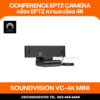 SOUNDVISION VC-4K MINI กล้อง EPTZ สำหรับห้องประชุมออนไลน์ 4K Ultra HD, Digital Zoom 4X