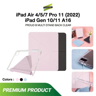 เคส iPad Gizmo Proud B Case MultiStand Back Clear With Pen ใสหรู พับได้หลายมุม รองรับหลายรุ่น