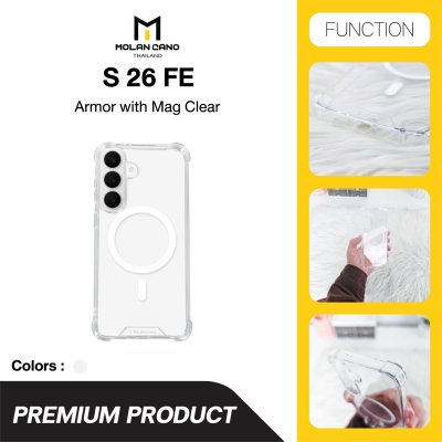 Molan Cano Armor with MagSafe Clear Samsung Galaxy S26 FE เคสใสกันกระแทกแม่เหล็ก