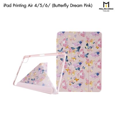 Molan Cano Printing Case เคสไอแพด iPad Air 4/5/6 Multi stand หลังใส ฝาพับ สกีนลาย มีช่องเก็บปากกา