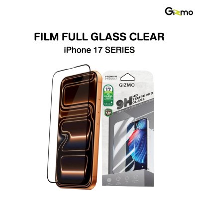 Gizmo Film Full Glass Clear ฟิล์มกระจกเต็มจอใส iPhone 17