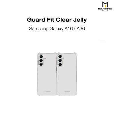 Molan cano case Guard Fit เคสใสซิลิโคนนิ่ม บิดได้ กันกระแทก รุ่น samsung A16/A36