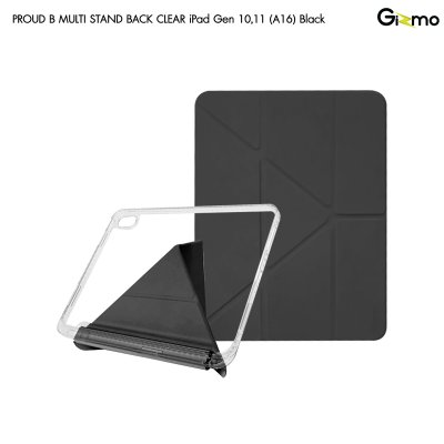 เคส iPad Gizmo Proud B Case MultiStand Back Clear With Pen ใสหรู พับได้หลายมุม รองรับหลายรุ่น