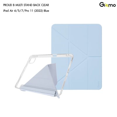 เคส iPad Gizmo Proud B Case MultiStand Back Clear With Pen ใสหรู พับได้หลายมุม รองรับหลายรุ่น