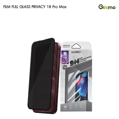 Gizmo Film Full Glass Privacy iPhone 18 Series 2nd 120 Day Warranty ฟิล์มกระจกกันมองข้างกันรอยแบบเต็มจอ พร้อมรับประกัน 120 วัน