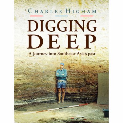 Digging Deep A Journey into Southeast Asia’s past