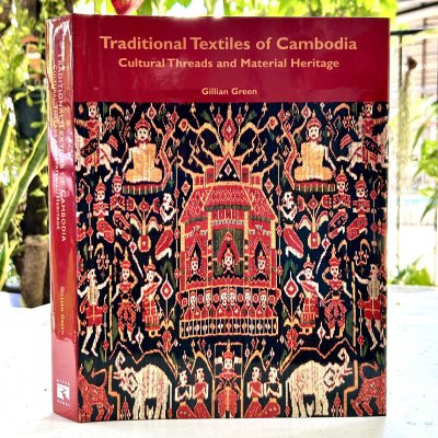 Traditional Textiles of Cambodia: Cultural Threads and Material Heritage