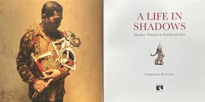 A Life in Shadows: Shadow theatre in South East Asia