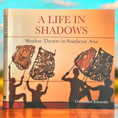 A Life in Shadows: Shadow theatre in South East Asia