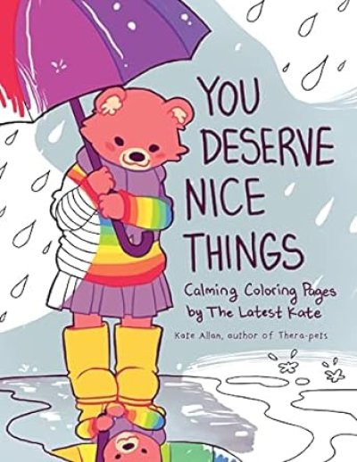 You Deserve Nice Things