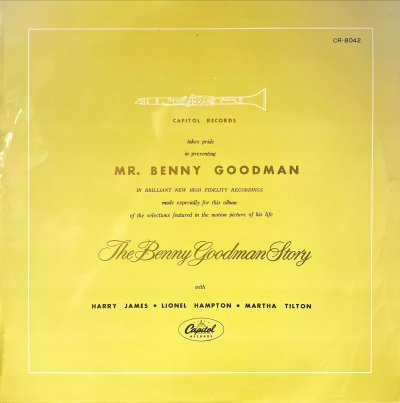 [ แผ่นเสียง Vinyl LP ]  Artist :  Mr. Benny Goodman With Harry James , Lionel Hampton, Martha Tilton  Album : The Benny Goodman Story