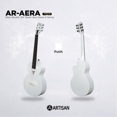 ARTISAN Gitar Akustik 3/4 Tanam Besi ( AR - AERA Prime ) Senar 6 String