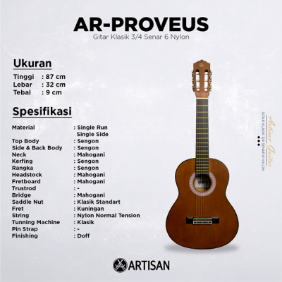 ARTISAN Gitar Klasik 3/4 ( AR - PROVEUS ) Senar 6 Nylon