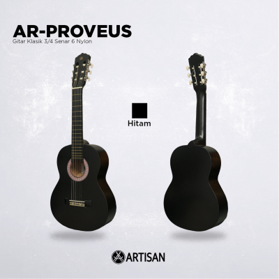 ARTISAN Gitar Klasik 3/4 ( AR - PROVEUS ) Senar 6 Nylon