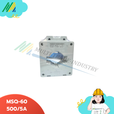 MSQ-60 เคอเร้นท์ CT 500/5A