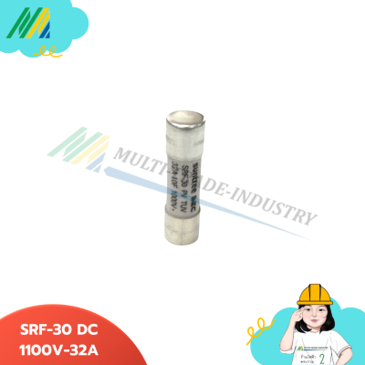 ฟิวส์กระบอก SRF-30 (DC-1100V) - รุ่น SUNTREE