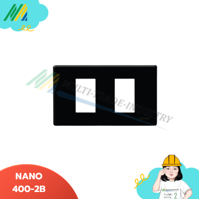 หน้ากากขอบเหลี่ยม - สีดำ NANO400-1B-2B-5B