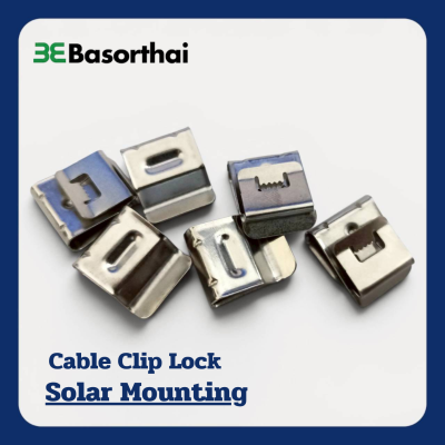 Basorthai คลิปล็อคสายแผงโซล่าเซลล์ Cable Clip Look