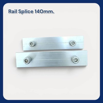Rail Splice ตัวต่อรางอลูมิเนียม ขนาด 140mm.