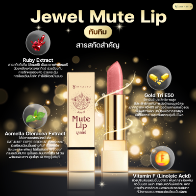 VIORABIO (วิโอร่าไบโอ) Jewel Mute Lip     Net wt 4 G