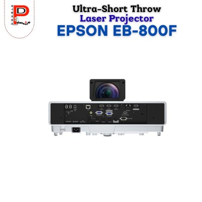EPSON : EB-800F Ultra-Short throw Laser Projector