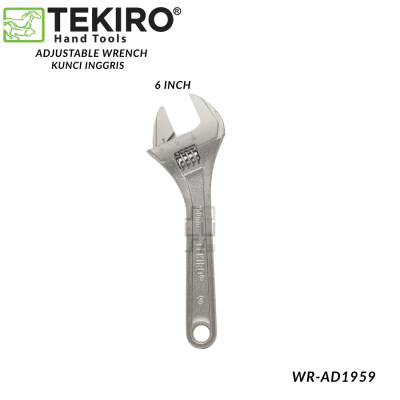 Kunci Inggris 6" TEKIRO / Adjustable Wrench 6" TEKIRO