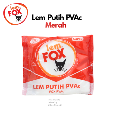 Lem Kayu Putih Fox Super 350gr - 700gr Tahan Lama, Aman