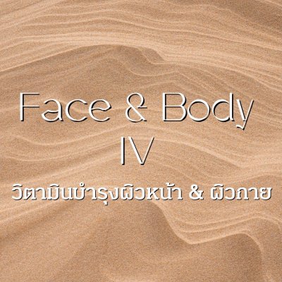 FACE&BODY IV