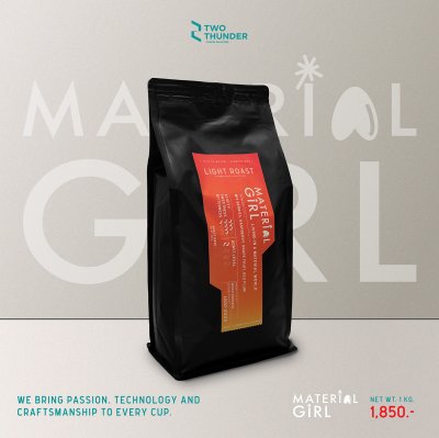 MATERIAL GIRL เมล็ดกาแฟคั่วอ่อน