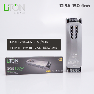 LiTON สวิตซ์ชิ่ง เพาเวอร์ ซัพพลาย 12V รุ่น NEXUS 5A/12.5A/25A/33.3A