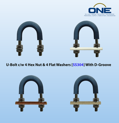 U-Bolt c/w 4 Hex Nut & 4 Flat Washers [SS304] With D-Groove