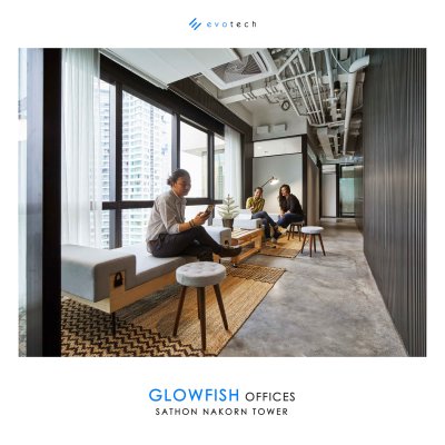 Glowfish Office at Sathon Nakom Tower