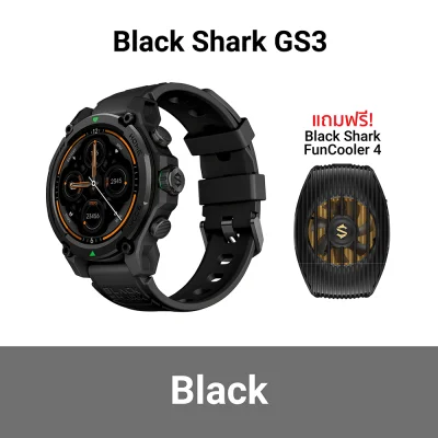 สมาร์ทวอทช์ Black Shark GS3 สีดำ แถมฟรี Funcooler 4